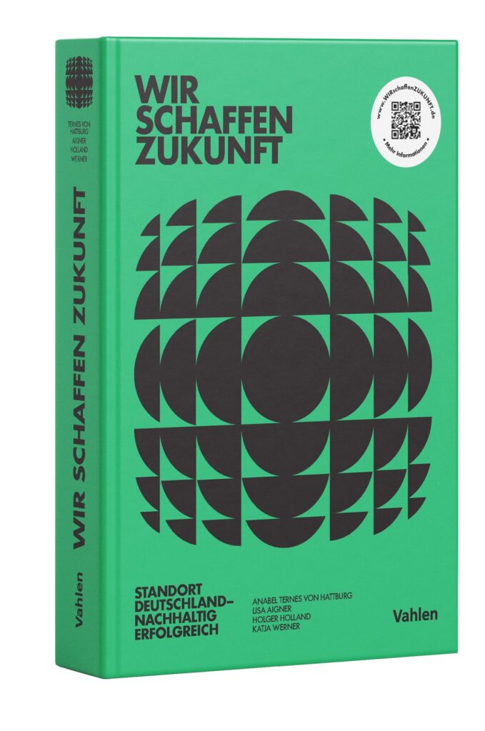 Buchcover „Wir schaffen Zukunft – Standort Deutschland: nachhaltig erfolgreich“